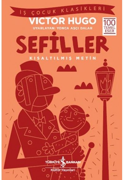 Sefiller - İş Çocuk Klasikleri - Kısaltılmış Metin