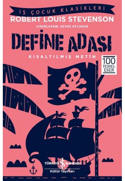 Define Adası - İş Çocuk Klasikleri-Kısaltılmış Metin