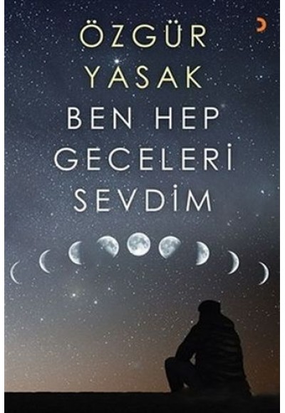 Ben Hep Geceleri Sevdim