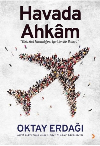 Havada Ahkam - Türk Sivil Havacılığına İçeriden Bir Bakış 1