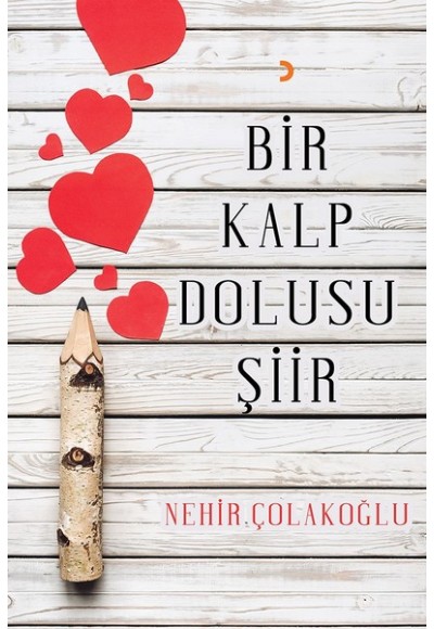 Bir Kalp Dolusu Şiir