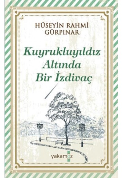 Kuyrukluyıldız Altında Bir İzdivaç