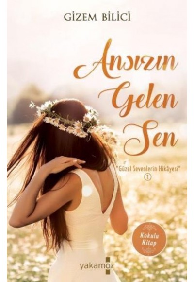 Ansızın Gelen Sen