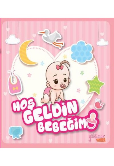 Hoş Geldin Bebeğim  (Kız)