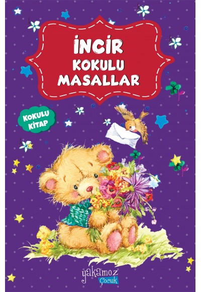 İncir Kokulu Masallar
