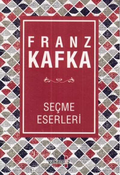 Franz Kafka Seçme Eserleri