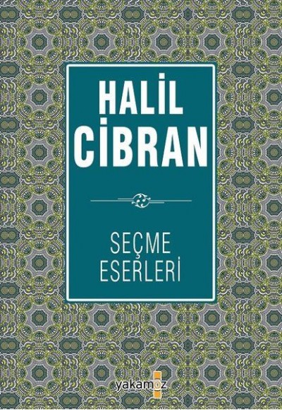 Halil Cibran Seçme Eserleri