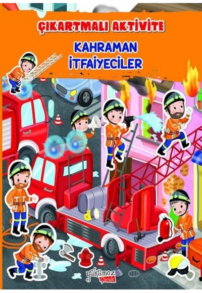 Kahraman İtfaiyeciler - Çıkartmalı Aktivite