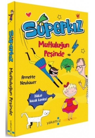 Mutluluğun Peşinde - Süperkız