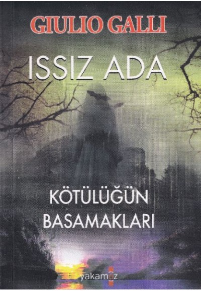 Issız Ada - Kötülüğün Basamakları