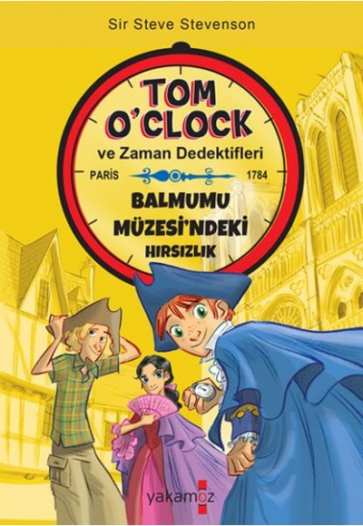 Tom O'clok ve Zaman Dedektifleri - Balmumu Müzesi'ndeki Hırsızlık