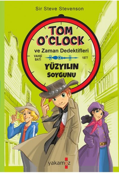 Tom O'clok ve Zaman Dedektifleri - Yüzyılın Soygunu