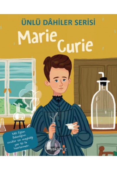 Marie Curie - Ünlü Dahiler Serisi