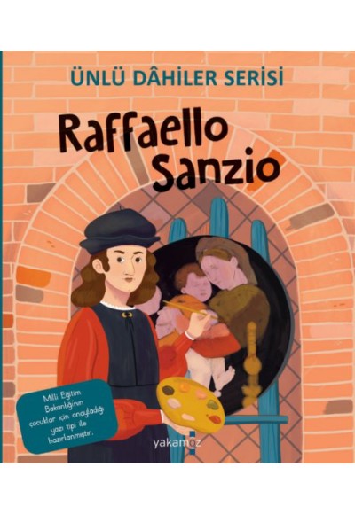 Raffaello Sanzio - Ünlü Dahiler Serisi