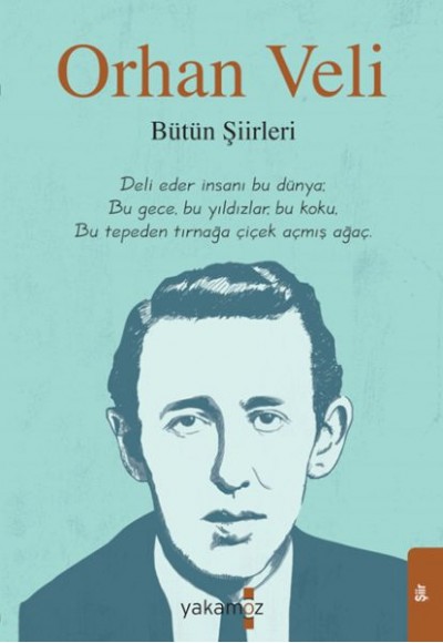 Orhan Veli - Bütün Şiirleri