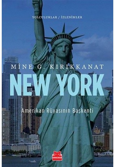 New York Amerikan Rüyasının Başkenti