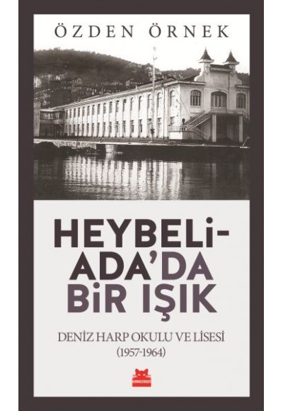 Heybeliada'da Bir Işık