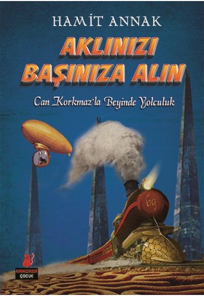 Aklınızı Başınıza Alın