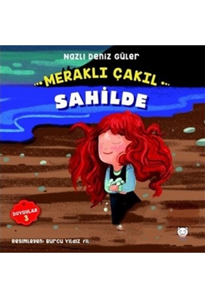 Meraklı Çakıl Sahilde - Duygular Serisi 3