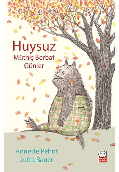 Huysuz - Müthiş Berbat Günler