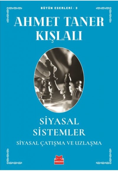 Siyasal Sistemler Siyasal Çatışma ve Uzlaşma