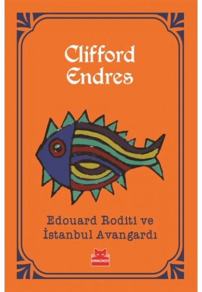 Edouard Roditi ve İstanbul Avangardı