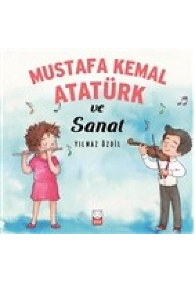 Mustafa Kemal Atatürk ve Sanat