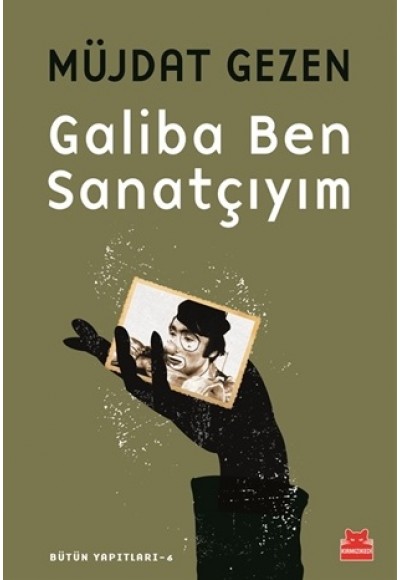 Galiba Ben Sanatçıyım