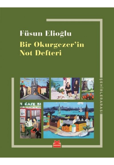 Bir Okurgezer'in Not Defteri