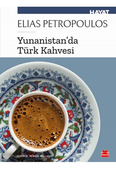 Yunanist’tanda Türk Kahvesi