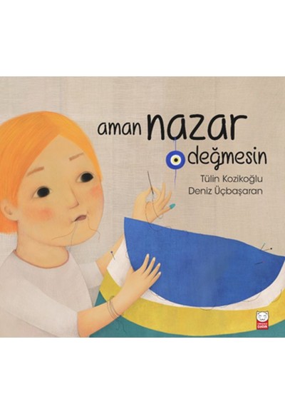 Aman Nazar Değmesin