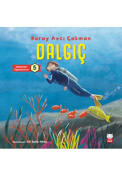 Dalgıç - Meslekleri Öğreniyorum 5