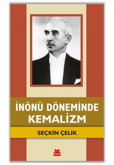İnönü Döneminde Kemalizm