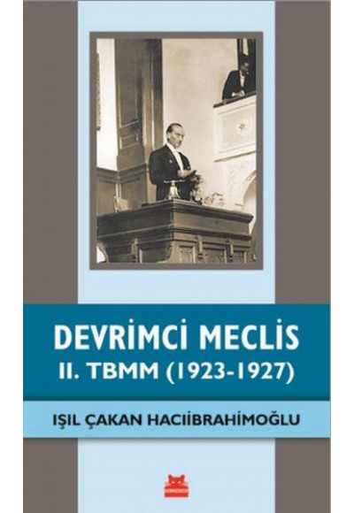 Devrimci Meclis - II. TBMM (1923-1927)
