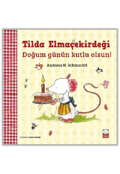 Tilda Elmaçekirdeği - Doğum Günün Kutlu Olsun!