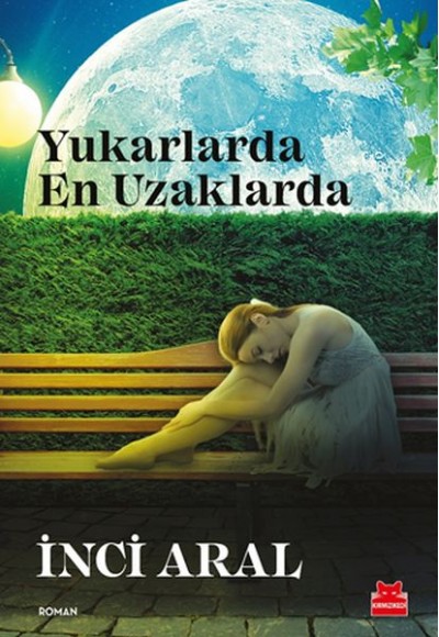 Yukarlarda En Uzaklarda