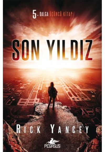 5. Dalga 3. Kitap - Son Yıldız