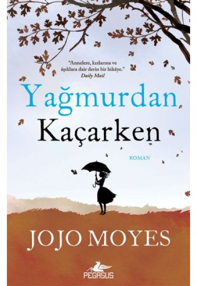 Yağmurdan Kaçarken