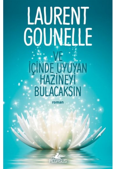 Ve İçinde Uyuyan Hazineyi Bulacaksın