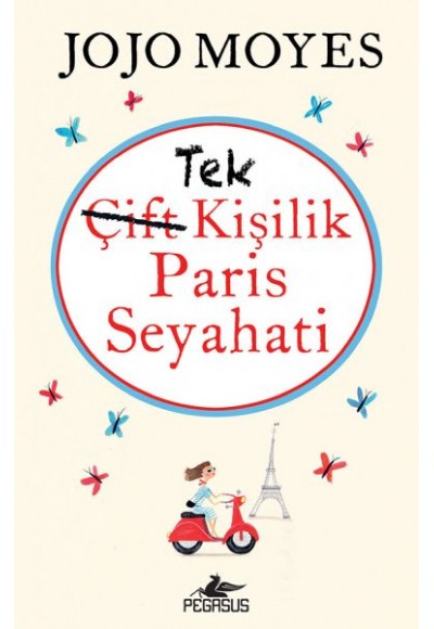 Tek Kişilik Paris Seyahati