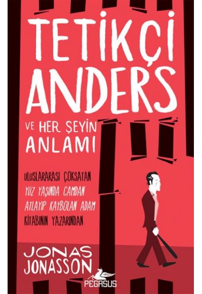 Tetikçi Anders ve Her Şeyin Anlamı