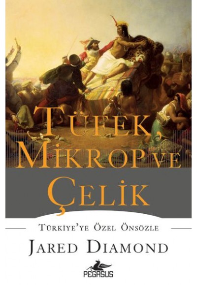 Tüfek, Mikrop ve Çelik