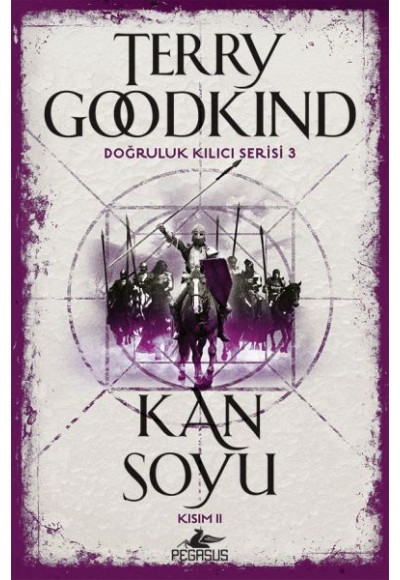 Doğruluk Kılıcı Serisi 3 - Kan Soyu Kısım 2