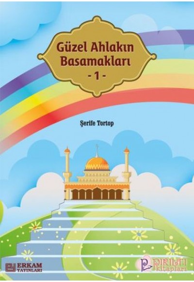 Güzel Ahlakın Basamakları- 1