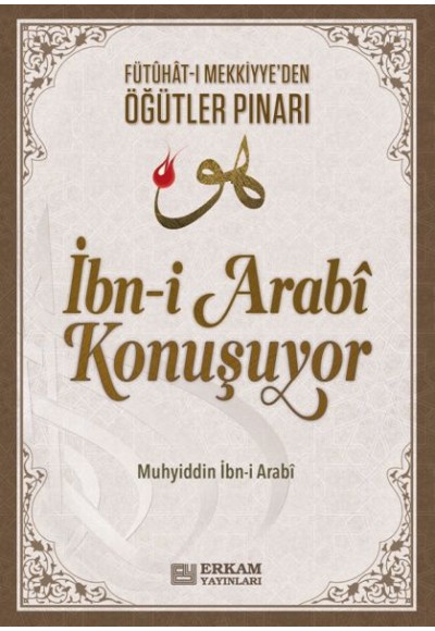 İbn-i Arabi Konuşuyor