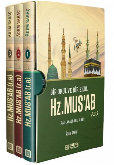 Bir Okul ve Bir Ekol Hz. Musab