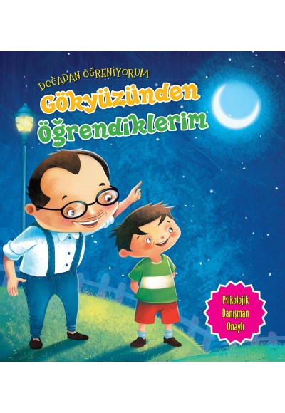 Gökyüzünden Öğrendiklerim - Doğadan Öğreniyorum
