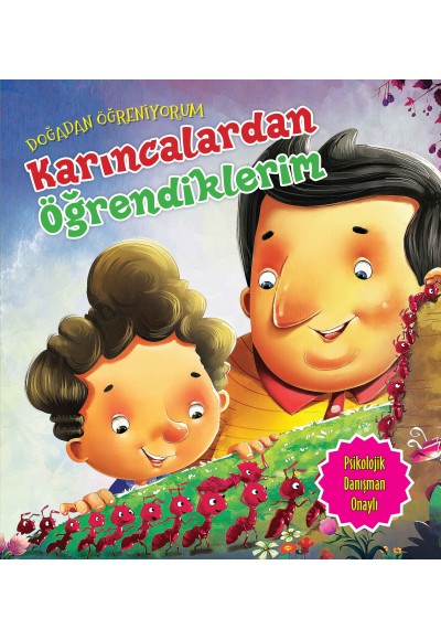Karıncalardan Öğrendiklerim - Doğadan Öğreniyorum