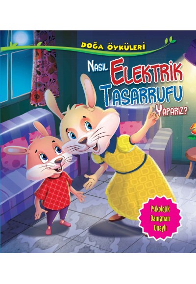 Nasıl Elektrik Tasarrufu Yaparız? - Doğa Öyküleri