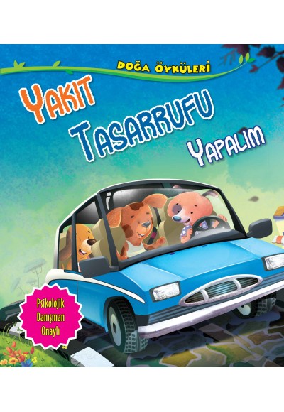 Yakıt Tasarrufu Yapalım - Doğa Öyküleri